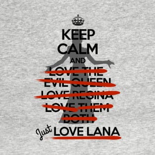 Love Lana Parrilla T-Shirt